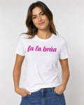 T-shirt FA LA BRÀA 😇